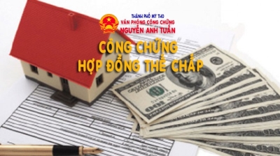 CÔNG CHỨNG HỢP ĐỒNG THẾ CHẤP